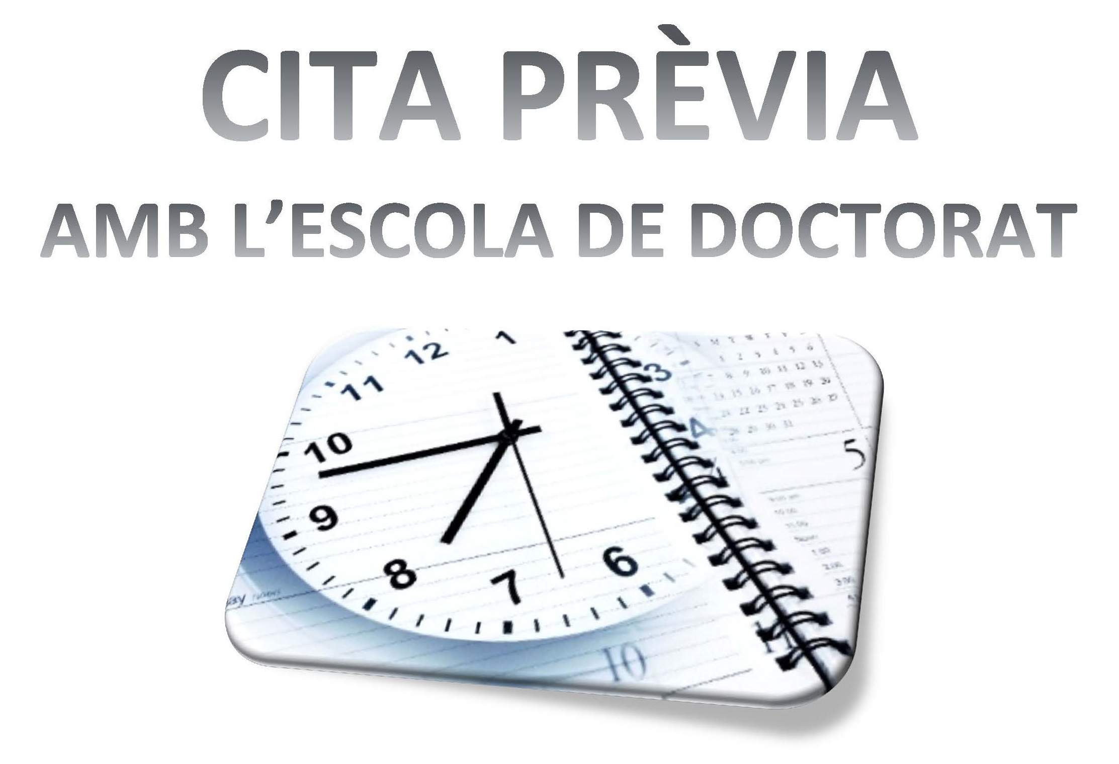 Cita Prèvia amb l'Escola de Doctorat