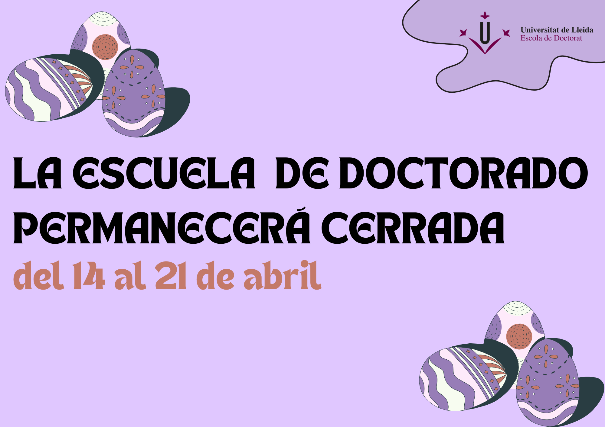 La Escuela de Doctorado permanecerá cerrada del 6 al 10 de abril